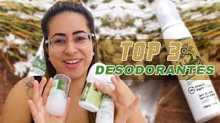 DESODORANTE NATURAL - Meu top 3