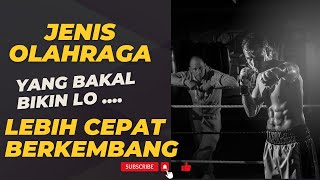 Olahraga Berikut Ini Bakal MEMPERCEPAT Proses dalam PENGEMBANGAN DIRI Lo!