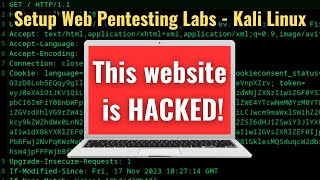 Easily Setup WEB PENTESTING LABS on Kali Linux (DVWA, OWASP Juice Shop, WebGoat, bWAPP, etc)