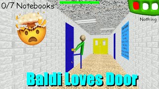 Baldi Likes Doors! - Baldi's Basics Modded