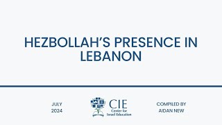 Hezbollah's Presence in Lebanon