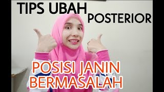 Tips/ Cara Mengubah Posisi Janin Posterior (Terlentang) Saat Hamil Trimester 3