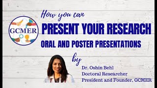 Make an Impactful Research Presentation | GCMER | Dr. Oshin Behl