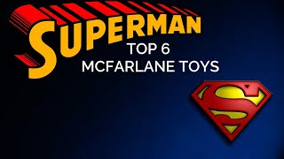 Top 6 SUPERMAN McFarlane Toys Action Figures of  2023