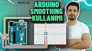 Arduino Programlamanızı Geliştirin! #2 Arduino Smoothing | Arduino Sensör Verilerini Yumuşatma