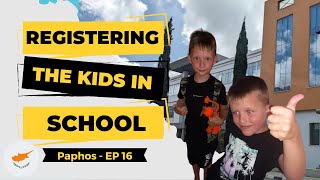 How To Register Your Kids In School In Cyprus? We did it! UK School To Cypriot School! EP 16