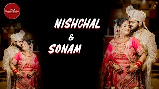 Nishchal & Sonam || Outshining videography of your weddings || Full Video