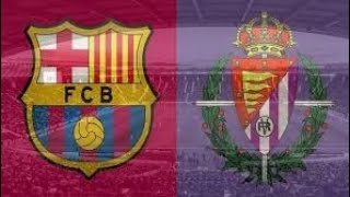 Valladolid vs Barcelona full hd match 2020