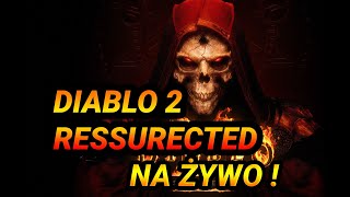 DIABLO 2 RESSURECTED - Polska wersja LIVE !