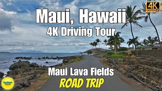 Maui Lava Fields 4K Drive - Exploring the Volcanic Beauty of Hawaii's La Perouse Bay