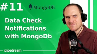 Speed Run #11 - Real time data check notifications with MongoDB