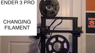 How To Easily Change Filament On An Ender 3 Pro!