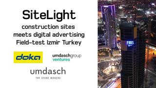 SiteLight - construction sites meets digital advertising Field-test Izmir, Turkey