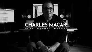 Charles Macak Mixer/Producer