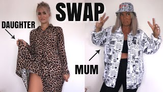 Swapping Styles With My MUM For 24 Hours