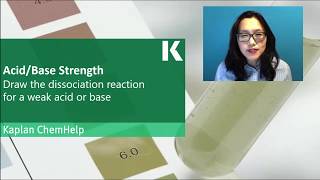 Chemistry Review: Drawing the Dissociation Reaction for a Weak Acid or Base | Kaplan MCAT Prep