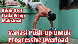 Cuman Push Up Otot Pump Serasa Mau Meledak! Cara Progressive Overload Dengan PushUp