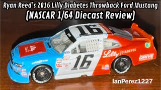 Ryan Reed’s 2016 Lilly Diabetes Throwback Ford Mustang (NASCAR 1/64 Diecast Review)