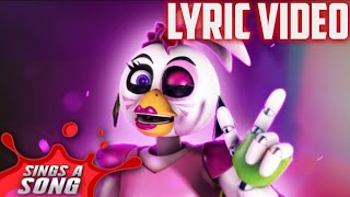 FNAF lyric song "Glamrock Chica sings a song" by @AaronFraserNash