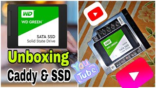 Unboxing & Review of Caddy and SSD or Solid State Drive From WD or Western Digital | HINDI