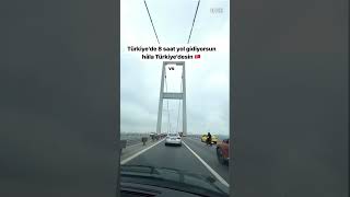 Tr de 8 saat yol gidiyorsun