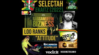 Loo Ranks - Attitude Raggamuffin [Ekaitz Remix] "2022"