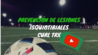 Prevención de lesiones en Futbol - Isquiotibial en TRX