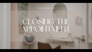 Closing the Appointment