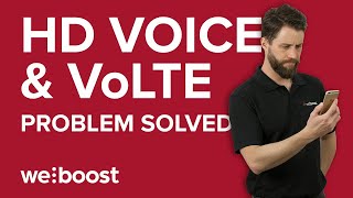 HD voice or VoLTE unable to call problem solved! | weBoost