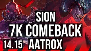 SION vs AATROX (TOP) | 7k comeback, 58k DMG, Godlike | BR Diamond | 14.15