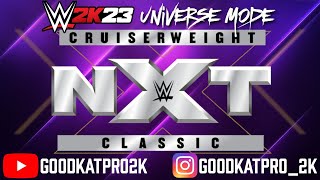 NXT Cruiserweight Classic [Part 2] | CAW UNIVERSE MODE | WWE2K23