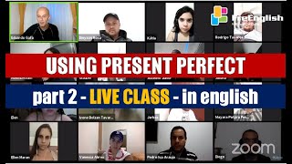 How to Use Present Perfect Simple for Completed and Past Experiences edit live class #2 Eduardo Gafa