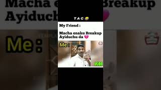 Tag that Friend 🤣 Love failure Friend !! Gp muthu new comedy WhatsApp status #shorts