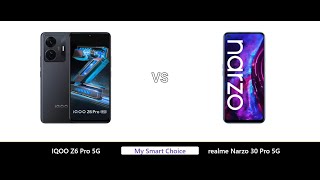 IQOO Z6 Pro 5G VS realme Narzo 30 Pro 5G | My Smart Choice