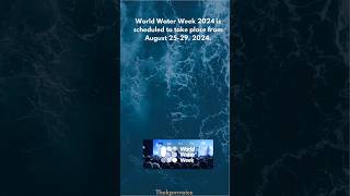 World water week 2024 #trending #currentaffairs #world #water #gk #news #thekpmvoice