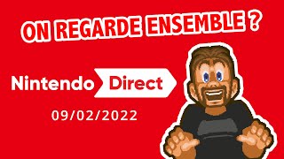 On regarde ensemble le "Nintendo Direct" de Février 2022