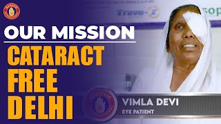 Mahavir International Delhi Hospital Helped Needy Patients for Free- Our Mission Cataract Free Delhi