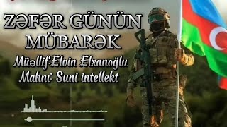 Zəfər gününə aid şeir / Zəfər mahnısı / Zəfər günü üçün şeir / 8 noyabr zəfər günü