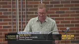 Lectures in History: Ryan White and the AIDs Epidemic