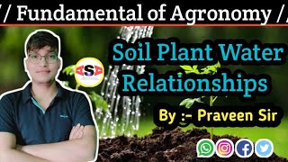 Soil Plant Water Relationship // Agronomy // ICAR// Most important topic..🎯🎯🎯🎯