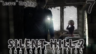 Silent Hill 2: Enhanced Edition (Leave Ending) Part 7 | The Leviathan