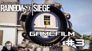 Rainbow Six Siege: GameFilm #3 [Multiplayer Gameplay]