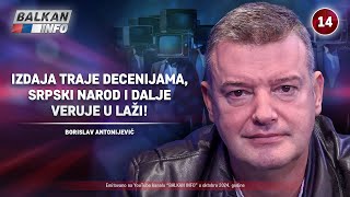 INTERVJU: Borislav Antonijević – Izdaja traje decenijama, narod i dalje veruje u laži! (24.10.2024)