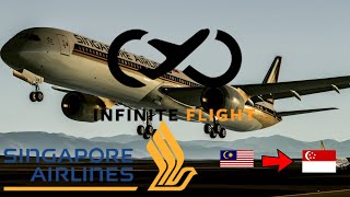 Infinite Flight GLOBAL: Kuala Lumpur (KUL)To Singapore (SIN) |SHORT HAUL TIMELASPE| SIA B787-10