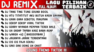 DJ TIKTOK TERBARU 2024🎵DJ TANG TING TUNG🎵DJ AKU BUTUH KASIH SAYANG TATITUT🎵SOUND VIRAL TERBARU