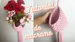 Tutorial Como Fazer um Suporte Rosa de Planta de Macrame