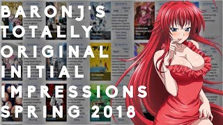 The 2018 Spring Anime Rant (Totally Original Initial Impressions)