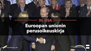 3  Perus ja ihmisoikeudet Euroopan unionissa   Euroopan unionin perusoikeuskirja