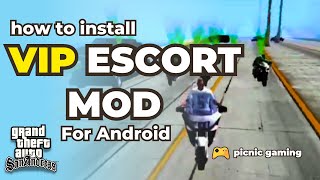 How to install VIP Escort Mod in GTA SA Android | GTA SA Android President Escort Mod