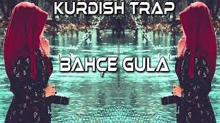 Bahçe Gula-Kurdish Trap Remix [ Yiğit Music & Serkan Roni Xelikan ] #kurdishtrap